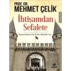 İhtişamdan Sefalete
