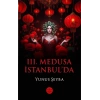 III. Medusa İstanbul’da