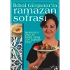 İkbal Gürpınar’la Ramazan Sofrası