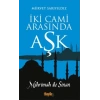 İki Cami Arasında Aşk