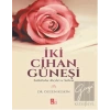 İki Cihan Güneşi