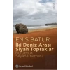 İki Deniz Arası Siyah Topraklar