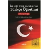 İki Dilli Türk Çocuklarına Türkçe Öğretimi