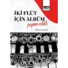 İki Flüt İçin Albüm (Piyano Eşlikli)