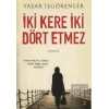 İki Kere İki Dört Etmez