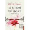 İki Mermi Bir Hayat