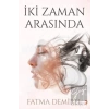 İki Zaman Arasında