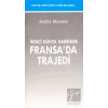 İkinci Dünya Harbinde Fransa’da Trajedi