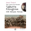İkinci Grup’un Kurucularından Salahattin Köseoğlu’nun Milli Mücadele Hatıraları