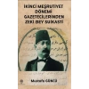 İkinci Meşrutiyet Dönemi Gazetecilerinden Zeki Bey Suikasti