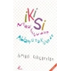 İkisi