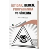 İktidar, Beden, Propaganda ve Sinema