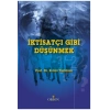 İktisatçı Gibi Düşünmek
