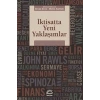 İktisatta Yeni Yaklaşımlar