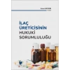 İlaç Üreticisinin Hukuki Sorumluluğu