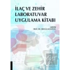 İlaç ve Zehir Laboratuvar Uygulama Kitabı