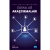 İletişim Bilimlerinde Sosyal Ağ Araştırmaları