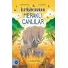 İletişim Kuran Meraklı Canlılar