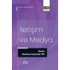İletişim ve Medya Alanında Uluslararası Araştırmalar XVIII
