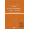 İlim ve Bilginin Önemini Anlatan Bir Mesnevi Bayezid Dasitan-ı Müşkülat-ı Duhter-i Padişah (İnceleme-Metin-Dizinli Sözlük)