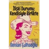 İlişki Durumu: Kendisiyle Birlikte