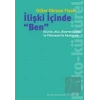 İlişki İçinde Ben - Kültür, Aile, Bireyselleşme ve Psikanalitik Arayışlar
