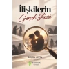İlişkilerin Gerçek Yüzü