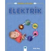 İlk Bilgiler ve Deneyler - Elektrik