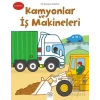 İlk Boyama Kitabım - Kamyonlar ve İş Makineleri