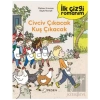 İlk Çizgi Romanım - Civciv Çıkacak Kuş Çıkacak