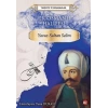 İlk Osmanlı Halifesi Yavuz Sultan Selim