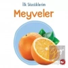 İlk Sözcüklerim - Meyveler