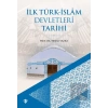 İlk Türk-İslam Devletleri Tarihi