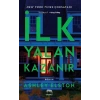İlk Yalan Kazanır