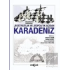 İlkçağlardan Günümüze Jeostratejik ve Jeopolitik Açıdan Karadeniz