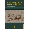 İlkel Toplumun Yapısı Ve İşlevi