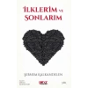 İlklerim ve Sonlarım