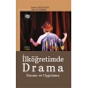 İlköğretimde Drama Kuram Ve Uygulama