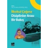 İlkokul Çağına Disiplinler Arası Bir Bakış