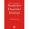 İlkokul ve Ortaokul İçin Atasözleri ve Deyimler Sözlüğü