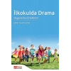 İLKOKULDA DRAMA Uygulama Örnekleri