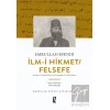 İlm-i Hikmet/Felsefe - Modern Felsefe Üzerine Türkçedeki İlk Telif Metin