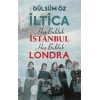 İltica, Hoş Bulduk İstanbul, Hoş Bulduk Londra