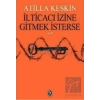 İlticacı İzine Gitmek İsterse