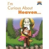 I’m Curious About Heaven