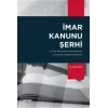 İmar Kanunu Şerhi ve İmar Barışından Kaynaklanan Sorunların Değerlendirilmesi