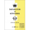 İmparator ve Köstebek
