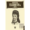 İmparatoriçe Elizabeth’in Hayatı