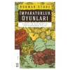 İmparatorluk Oyunları Avrupa ve Ortadoğuyu Şekillendiren Yıllar