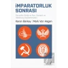 İmparatorluk Sonrası: Sovyetler Birliği ve Rus, Osmanlı ve Habsburg İmparatorlukları
